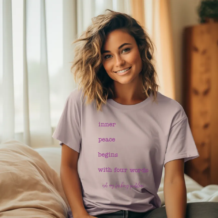 Inner Peace Begins with Four Words Bella Canvas Tees